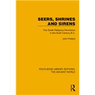 Seers, Shrines and Sirens by John Pollard, 9781003476016