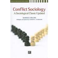 Conflict Sociology: A Sociological Classic Updated by Collins,Randall, 9781594516016
