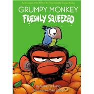 Grumpy Monkey Freshly Squeezed A Graphic Novel Chapter Book by Lang, Suzanne; Lang, Max, 9780593306017