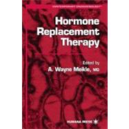 Hormone Replacement Therapy by Meikle, A. Wayne, 9780896036017