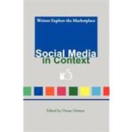 Social Media in Context by Denton, Denae; Russell, Lisa M.; Sidney, Stephanie; Simpson, Robert; Simpson, Sandy, 9781470136017
