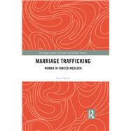 Marriage Trafficking by Kaye Quek, 9781317216018