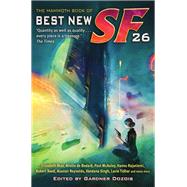 The Mammoth Book of Best New SF 26 by Gardner Dozois, 9781472106018
