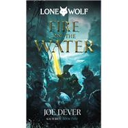 Fire on the Water Kai Series by Dever, Joe, 9781915586018
