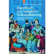 Handbuch Zur Narrativen Volksaufklarung by Alzheimer-Haller, Heidrun, 9783110176018