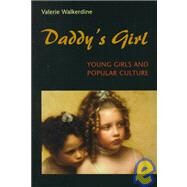 Daddy's Girl by Walkerdine, Valerie, 9780674186019