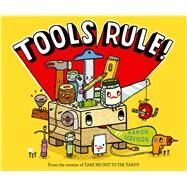 Tools Rule! by Meshon, Aaron; Meshon, Aaron, 9781442496019