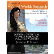 Journal of Virtual Worlds Research by Spence, Jeremiah P.; Garcia, D. Linda; Optland, Ray; Sivan, Yesha Y.; Jovanova, Blagica, 9781508756019