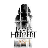 Ash by Herbert, James, 9781509816019