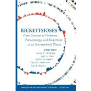 Rickettsioses From Genome to Proteome, Pathobiology, and Rickettsiae as an International Threat, Volume 1063 by Oteo, Jose A.; Hechemy, Karim E.; Raoult, Didier A.; Silverman, David J.; Blanco, José R., 9781573316019