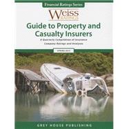 Weiss Ratings Guide to Property & Casualty Insurers, Spring 2015 by Weiss Ratings, Inc., 9781619256019