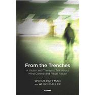 From the Trenches by Hoffman, Wendy; Miller, Alison, 9781782206019