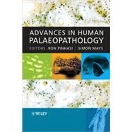 Advances in Human Palaeopathology by Pinhasi, Ron; Mays, Simon, 9780470036020