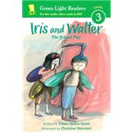 Iris and Walter by Guest, Elissa Haden; Davenier, Christine, 9780544456020
