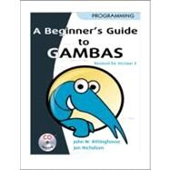 Beginners Guide to Gambas by Rittinghouse, John W.; Nicholson, Jon, 9780741466020
