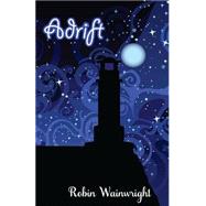 Adrift by Wainwright, Robin; Holaday, Carol, 9781500936020