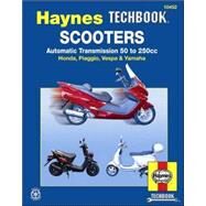 Scooters, Automatic Transmission 50 to 250cc by Haynes, John, 9781563926020