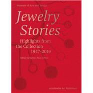 Jewelry Stories Highlights from the Collection 1947-2019 by Unknown, 9783897906020