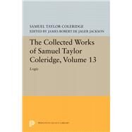 The Collected Works of Samuel Taylor Coleridge by Coleridge, Samuel Taylor; Jackson, James Robert De Jager, 9780691656021