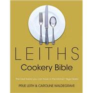 Leiths Cookery Bible by Leith, Prue, 9780747566021
