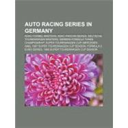 Auto Racing Series in Germany by Not Available (NA), 9781156716021