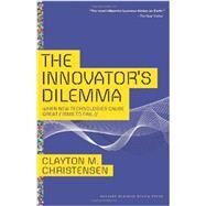 The Innovator's Dilemma by Christensen, Clayton M., 9781422196021
