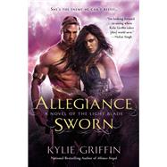 Allegiance Sworn by Griffin, Kylie, 9780425256022