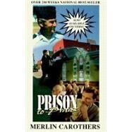 Prison to Praise by Carothers, Merlin R., 9780943026022