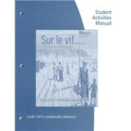 SAM for Tufts/Jarausch's Sur le vif: Niveau intermediaire, 6th by Tufts, Clare; Jarausch, Hannelore, 9781133936022