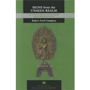 Signs from the Unseen Realm : Buddhist Miracle Tales from Early Medieval China by Campany, Robert Ford, 9780824836023