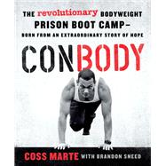 Conbody by Marte, Coss; Sneed, Brandon (CON), 9781250126023