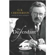 The Defendant by Chesterton, G. K.; Ahlquist, Dale, 9780486486024
