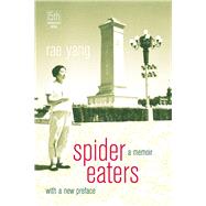 Spider Eaters by Yang, Rae, 9780520276024