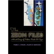 The Zeon Files by Childs, Mark C.; Babcock, Ellen D., 9780826356024