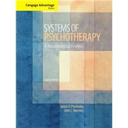 Cengage Advantage Books: Systems of Psychotherapy A Transtheoretical Analysis by Prochaska, James O.; Norcross, John C., 9781285176024