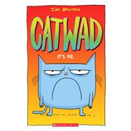 It's Me. A Graphic Novel (Catwad #1) by Benton, Jim; Benton, Jim, 9781338326024