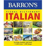 Visual Dictionary: Italian: For Home, Business, and Travel by PONS Editorial Team, 9781438006024