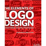 The Elements of Logo Design by White, Alex W.; Kuyper, Jerry, 9781621536024