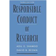 Responsible Conduct of Research by Shamoo, Adil E.; Resnik, David B., 9780199376025