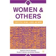 Women & Others Perspectives on Race, Gender, and Empire by Daileader, Celia R.; Johnson, Rhoda; Shabazz, Amilcar, 9780312296025