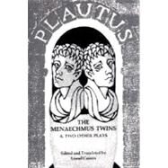 The Menaechmus Twins and Two Other Plays by Plautus, Titus Maccius; Casson, Lionel, 9780393006025