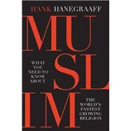 Muslim by Hanegraaff, Hank, 9780785216025