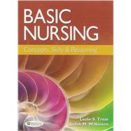 Basic Nursing by Treas, Leslie S., Ph.D., R.N.; Wilkinson, Judith M., Ph.D., 9780803646025