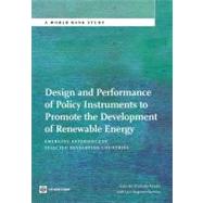 Design and Performance of Policy Instruments to Promote the Development of Renewable Energy Emerging Experience in Selected Developing Countries by Elizondo Azuela, Gabriela ; Barroso, Luiz Augusto, 9780821396025