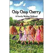 Chip Chop Cherry by Cranley, Ray, 9781412016025