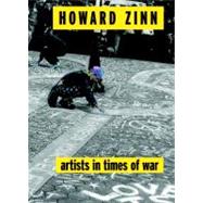 Artists in Times of War by Zinn, Howard, 9781583226025