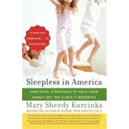 Sleepless in America by Kurcinka, Mary Sheedy, 9780060736026