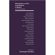 Philosophers on Film from Bergson to Badiou by Kul-Want, Christopher, 9780231176026