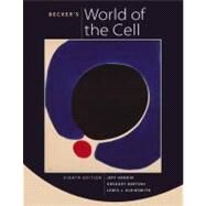 Becker's World of the Cell by Hardin, Jeff; Bertoni, Gregory Paul; Kleinsmith, Lewis J., 9780321716026
