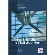 New Trends in Civil Aviation: Proceedings of the 19th International Conference on New Trends in Civil Aviation 2017 (NTCA 2017), December 7-8, 2017, Prague, Czech Republic by Socha; Vladimir, 9780815376026